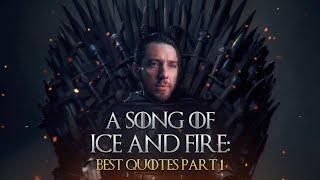 A Song of Ice and Fire : Best Quotes - Part 1