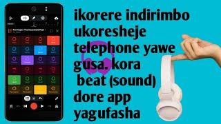 uko wakora indirimbo ukoresheje mobile yawe  dore app yagufasha ukajya uzikorera