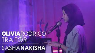 TRAITOR - OLIVIA RODRIGO - Lyric Video | Sasha Nakisha Cover