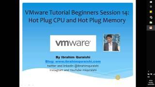 VMware Tutorial Beginners | Session 14 Hot Plug CPU and Hot Plug Memory