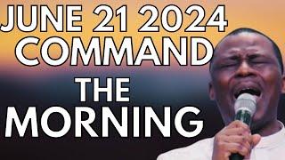 DR D.K OLUKOYA JUNE 21 2024 COMMAND THE MORNING PRAYERS