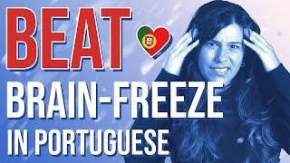 Beat Brain-freeze in Portuguese | My Top Tips!