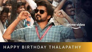 Thalapathy Vijay's Birthday Special Mashup  | Amazon Prime Video