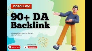 90+ DA Dofollow Backlink - How To Create Do Follow Backlinks From High Authority Websites