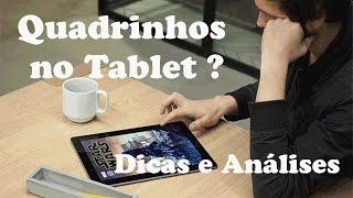 É bom ler Quadrinhos no Tablet? onde posso baixar as HQs?