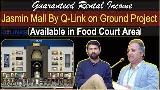 Jasmin Mall Bahria Town Lahore | New Food Court Deal with Guaranteed Rental Income