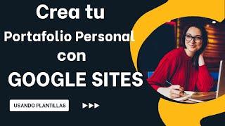 Como crear tu portafolio Personal en Google Sites (Tutorial Experto)