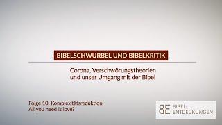 Bibelschwurbel und Bibelkritik. Folge 10: Komplexitätsreduktion.