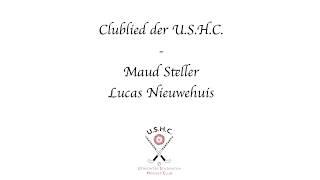 Clublied der U.S.H.C. - Maud Steller & Lucas Nieuwehuis