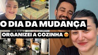 O DIA DA MUDANÇA, 1ª NOITE NA CASA NOVA, ORGANIZEI TODA A COZINHA E DESPEDIDA DO APÊ