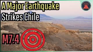 Chile Earthquake Update; Major Magnitude 7.4 Quake Strikes, Felt by Millions