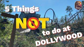 5 things we’ll NEVER do at Dollywood again!