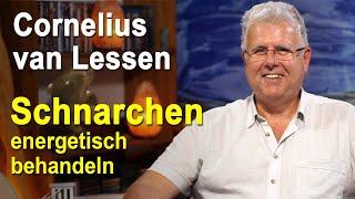 Schnarchen energetisch behandeln | Cornelius van Lessen