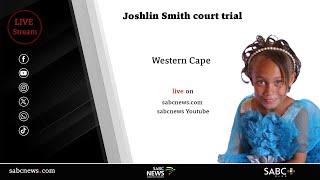 Cross-examination of key witnesses continues in Joshlin kidnap trial