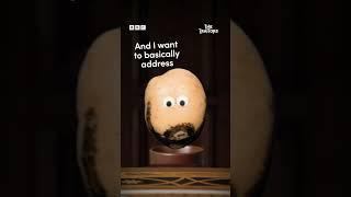 Taters gonna tate...  - BBC