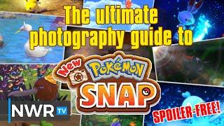 The Ultimate Photography Guide To New Pokémon Snap - Creating the Best Shots (Spoiler-Free!)