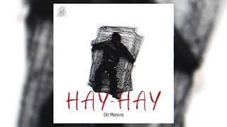 Gr Rasvo - Hay Hay