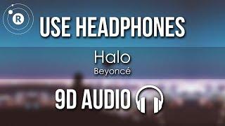 Beyoncé - Halo (9D AUDIO)