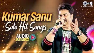 Live :- Kumar Sanu Solo Hit Songs | 90s Superhit Hindi Romantic Songs | 90's Sadabahar Songs