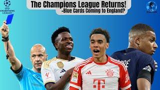 "BLUE CARDS ARE A GREAT IDEA!" THE CHAMPIONS LEAGUE IS BACK! | The Row Z Podcast