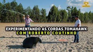 Experimentando as cordas Tomahawk com Roberto Coutinho - EURICAMPO - Team Roping