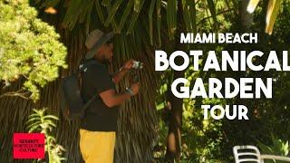 Miami Beach Botanical Garden Tour