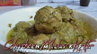 Chicken malai kofta\by/(Zaiqa kitchen with Bajia