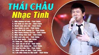 TIẾNG HÁT THÁI CHÂU | NHẠC VÀNG THÁI CHÂU HAY NHẤT | NHỮNG CA KHÚC NHẠC TÌNH THÁI CHÂU CHỌN LỌC