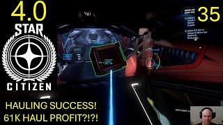 Star Citizen 4.0 - Hauling success!  Big Profit!