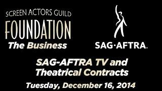 The Business: SAG-AFTRA TV and Theatrical Contracts