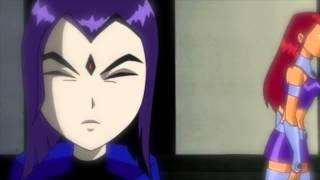 Teen Titans - You're The Reason Why, Starfire and Raven