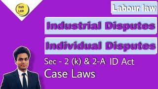 Industrial Disputes & Individual Disputes | Industrial disputes Act Sec 2(k) 2-A || BY DA Nandan