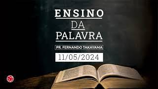 ENSINO DA PALAVRA | 11/05/2024 | ADNIPO