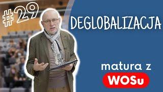 Deglobalizacja - WOS w Pigułce #29