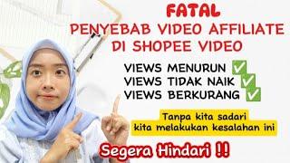 FATAL,PENYEBAB SHOPEE VIDEO SEPI VIEWS BISA KARENA KESALAHAN SENDIRI. HINDARI HAL INI !!