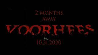 VOORHEES - 2 MONTHS AWAY | TEASER (2020)