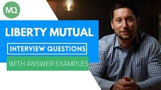 Liberty Mutual Interview Questions with Answer Examples