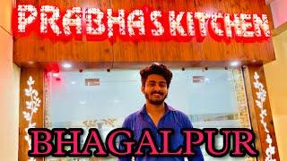 BHAGALPUR VLOG | NEW RESTAURANT PRABA’S KITCHEN ||  Bhagalpur vlog || Nayan choudhary|| #vlog