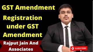 Amendment of GST Registration | Ways to make amendments in GST Registration