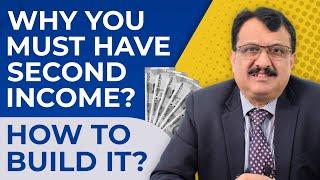 Why You Must Have A Second Income & How To Build It ?
