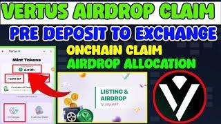 Vertus Pre Deposit to Exchange l Vertus Onchain Claim & Withdrawal l Vertus Airdrop Withdrawal