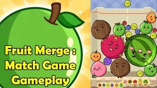 Fruit Merge : Match Game High Score Gameplay