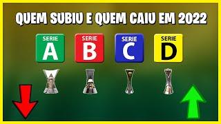 Os REBAIXADOS e PROMOVIDOS em todas as Divisões do Campeonato Brasileiro em 2022