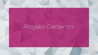 Rogelio Calderon - appearance