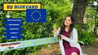 EU Blue card | Requirements and eligibility I Benefits | Germany￼