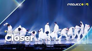 [PROJECT 7]  Closer (원곡: The Chainsmokers) - ‘your 네잎클로버’ 팀 | 1R 포지션 매치 Full Cam