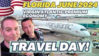 FLORIDA TRAVEL DAY - VIRGIN ATLANTIC PREMIUM ECONOMY MAN to MCO | ORLANDO JUNE 2024