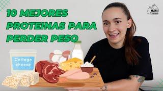 10 ALIMENTOS ALTOS EN PROTEINA PARA PERDER PESO | MEJORES FUENTES DE PROTEINA | Manu Echeverri