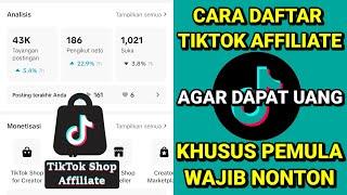 Cara Daftar Affiliate TikTok Shop Creator Agar Bisa Menghasilkan Uang