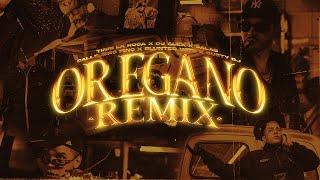 OREGANO REMIX - DJ Alex, Tirri La Roca, Callejero Fino, Salas, Blunted Vato, Gusty DJ